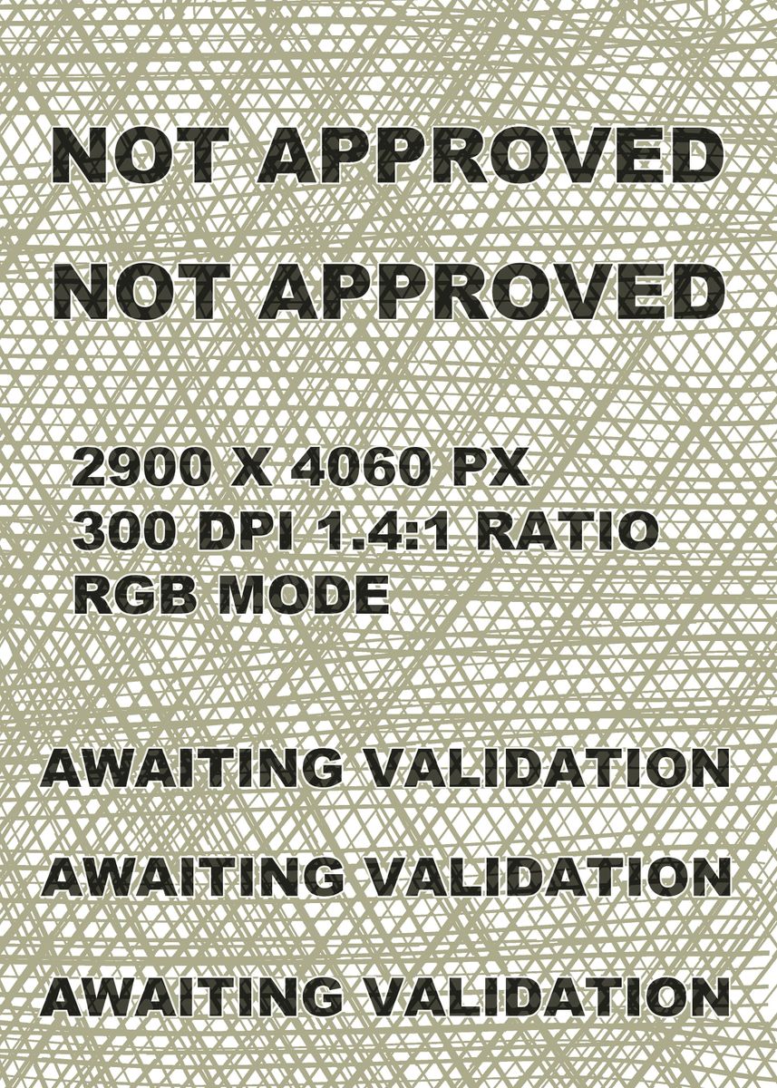 'not approved ' Poster, picture, metal print, paint by gajer green