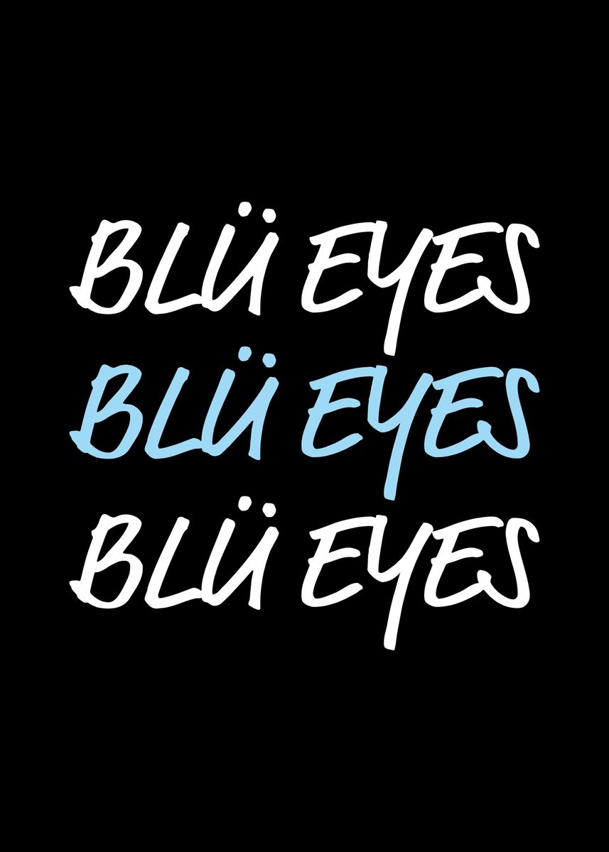 'Blu Eyes' Poster by Lord Jay Displate