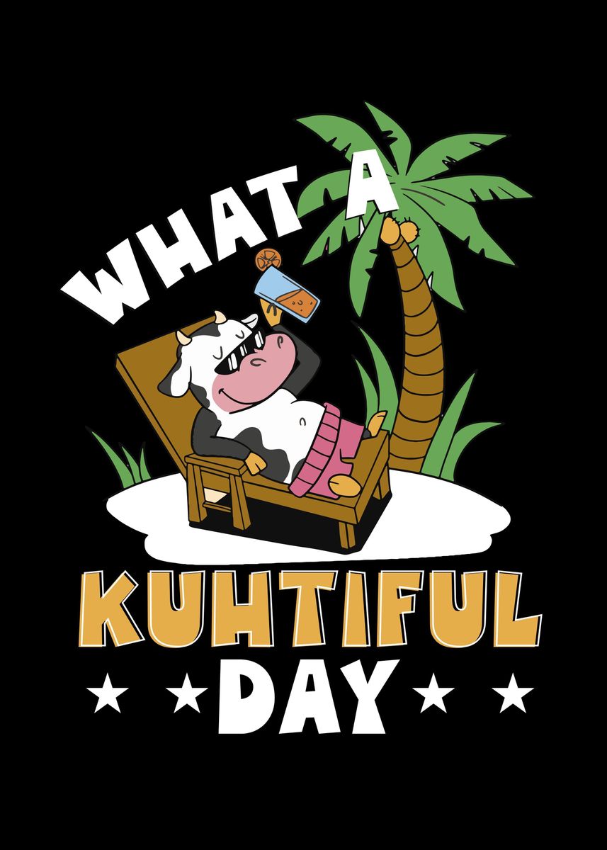 'Kuh Spruch What A' Poster, picture, metal print, paint by kritich