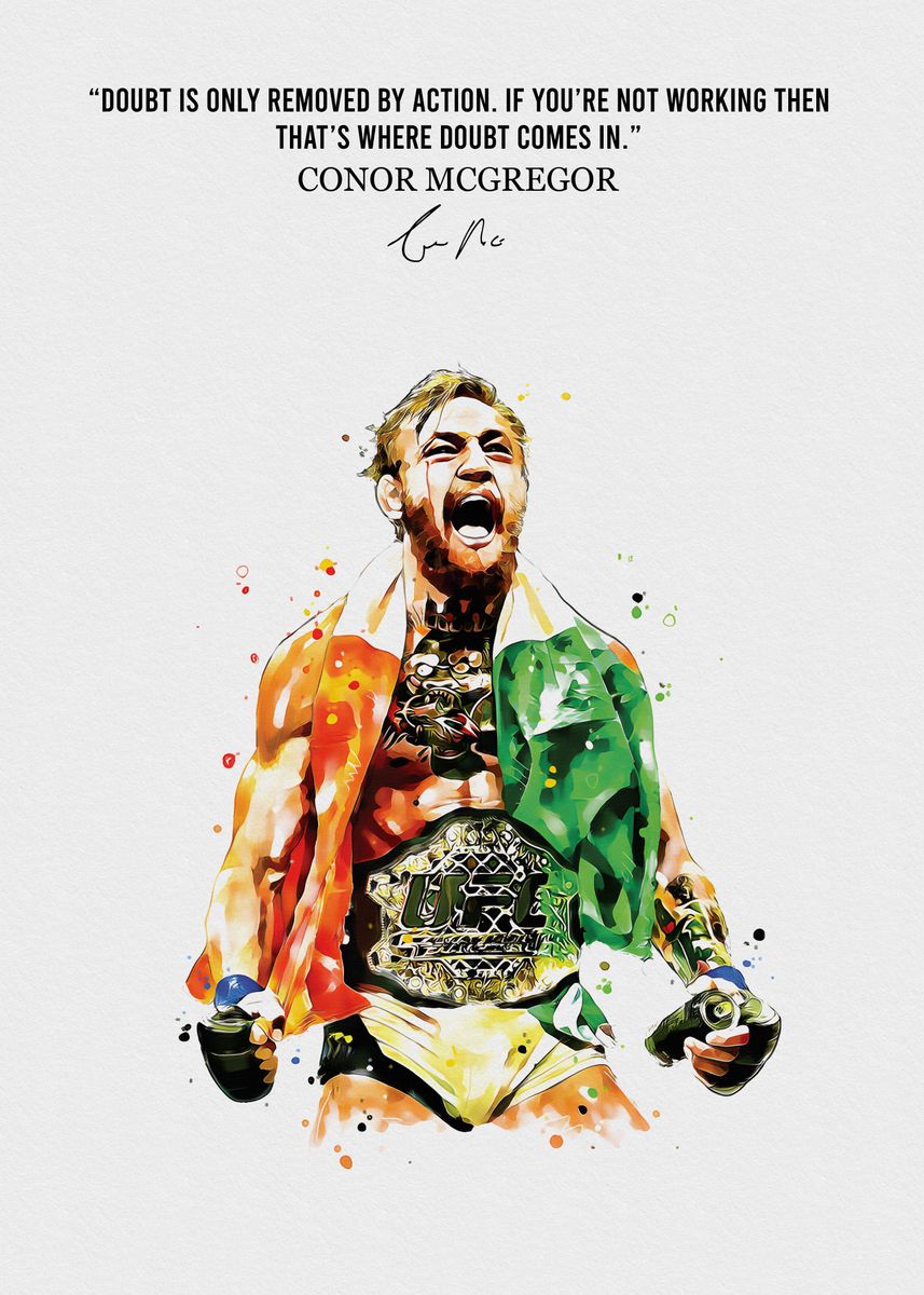 Conor Mcgregor Quotes Poster Picture Metal Print Paint By Benny Jacobs Displate