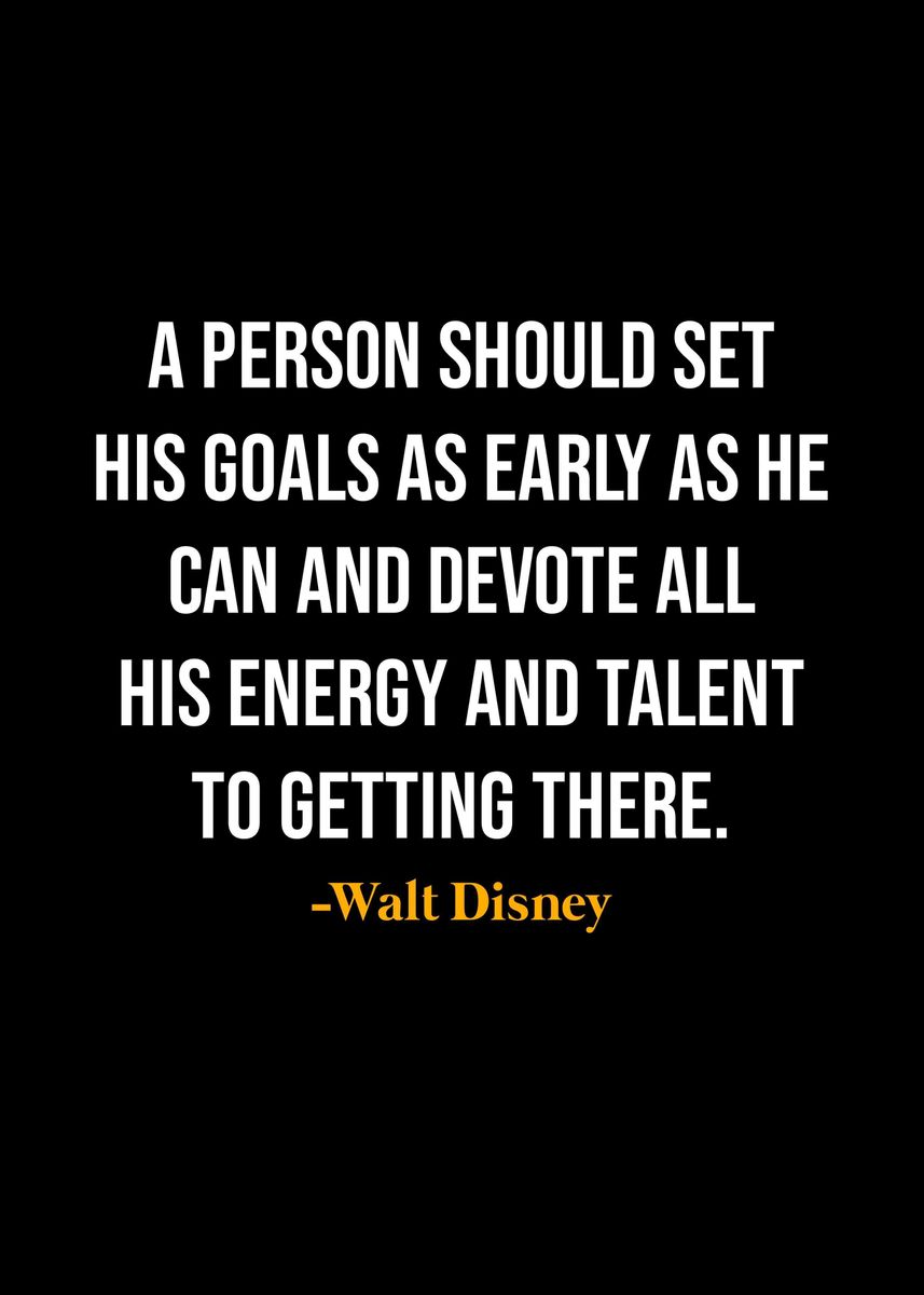 'Walt Disney Quotes ' Poster, picture, metal print, paint by NOHARA | Displate