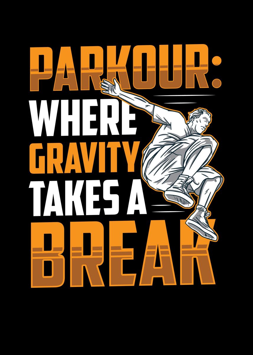 'Parkour Where Gravity' Poster, picture, metal print, paint by kritich ...
