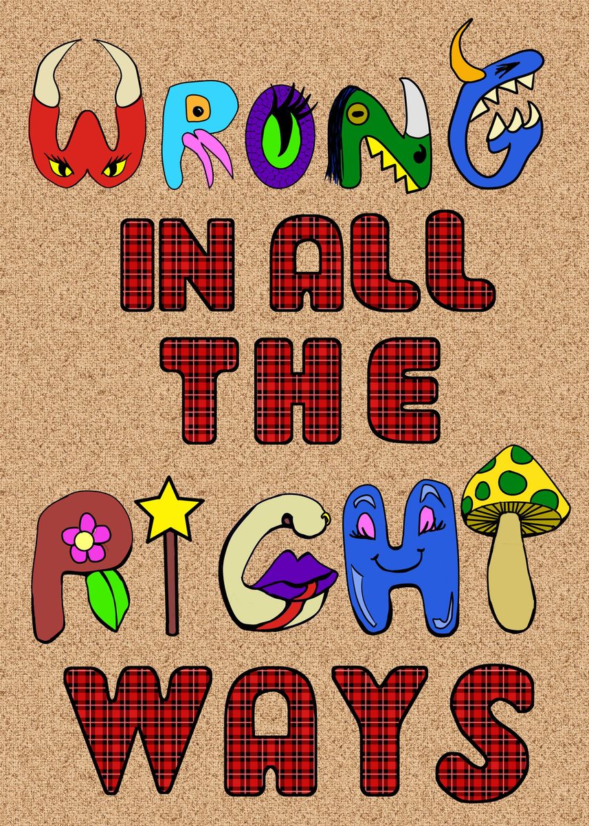 'Wrong In The Right Ways' Poster, picture, metal print, paint by Jolie ...