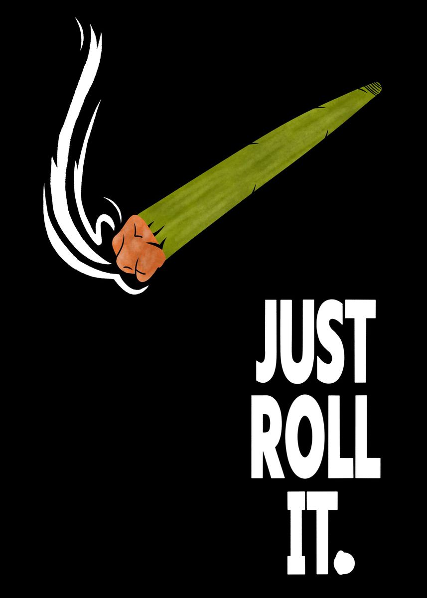 'just roll it ' Poster, picture, metal print, paint by Rah Pul Displate