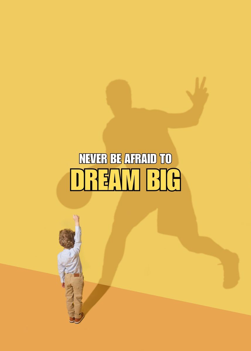 'Dream Big Basketball Quote' Poster, picture, metal print, paint by