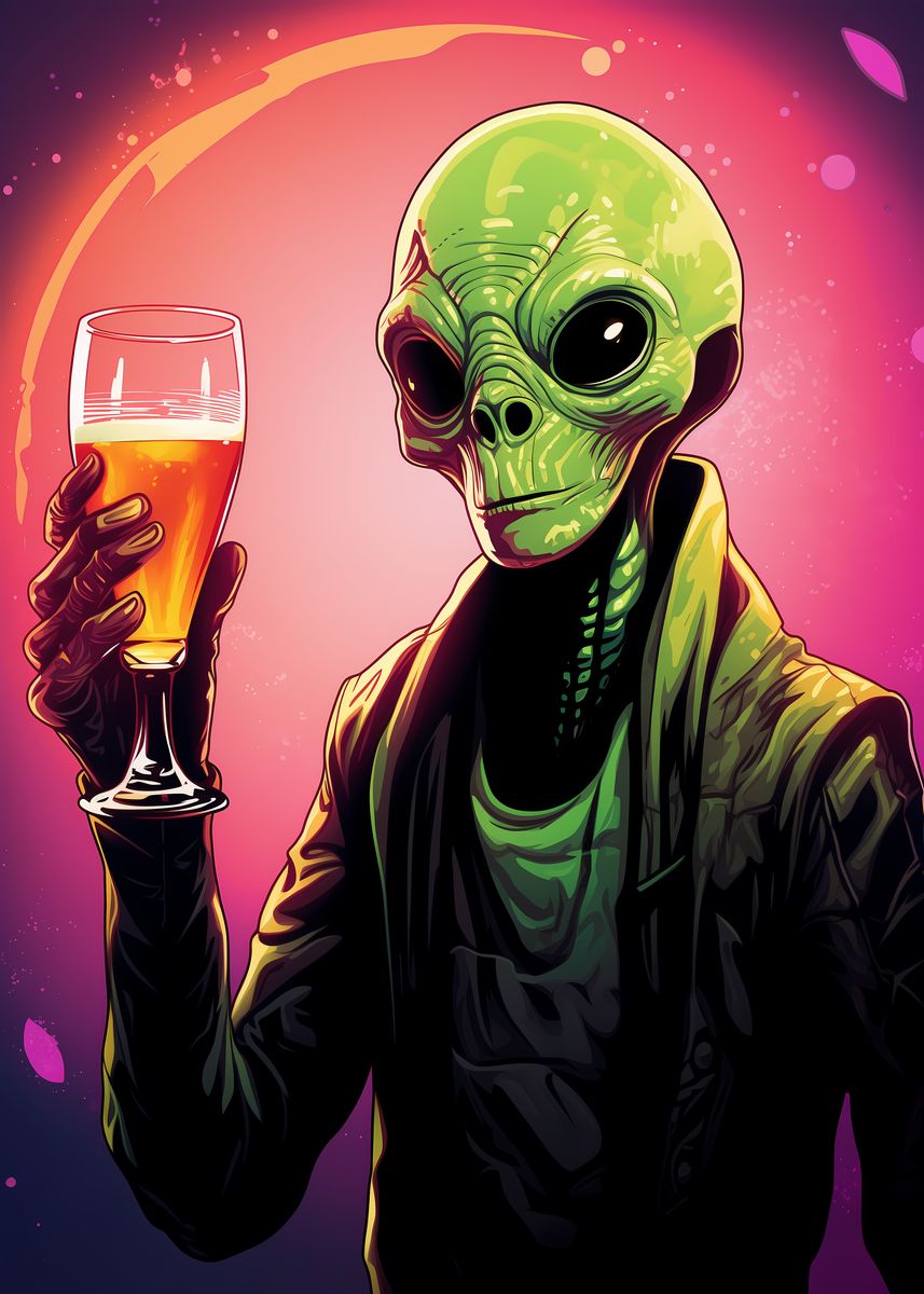 'Alien with a Beer' Poster, picture, metal print, paint by Spooky Blob ...