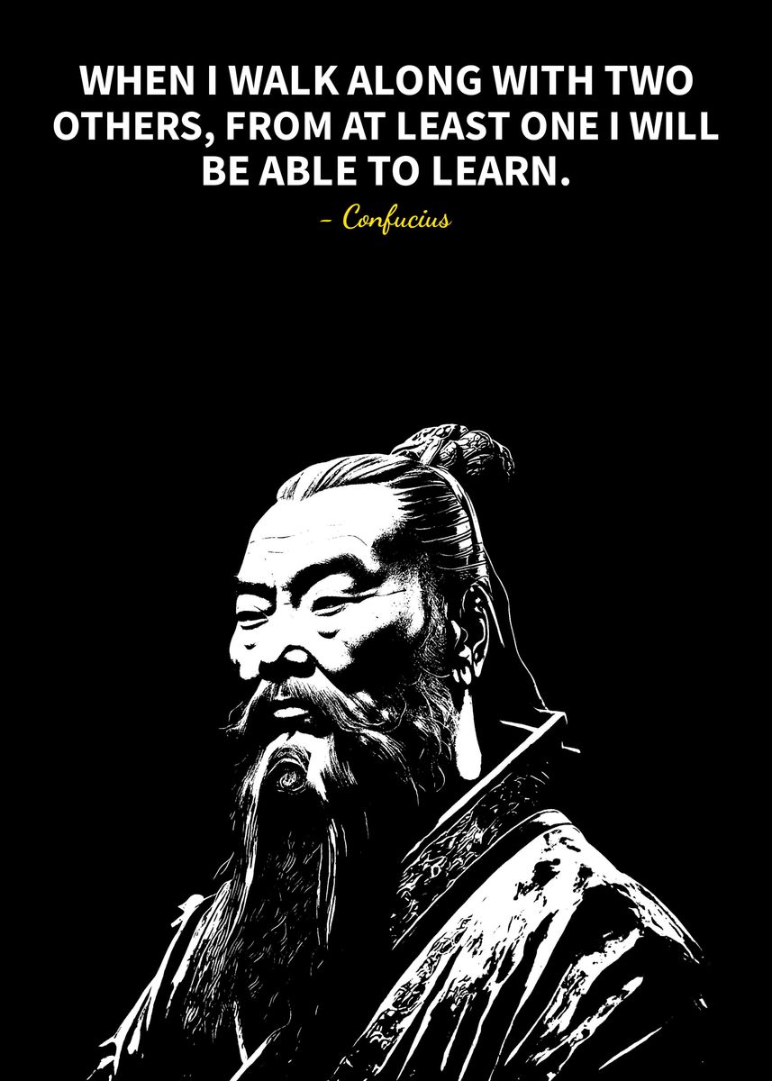 'Confucius quotes ' Poster, picture, metal print, paint by Yoshhhh ...