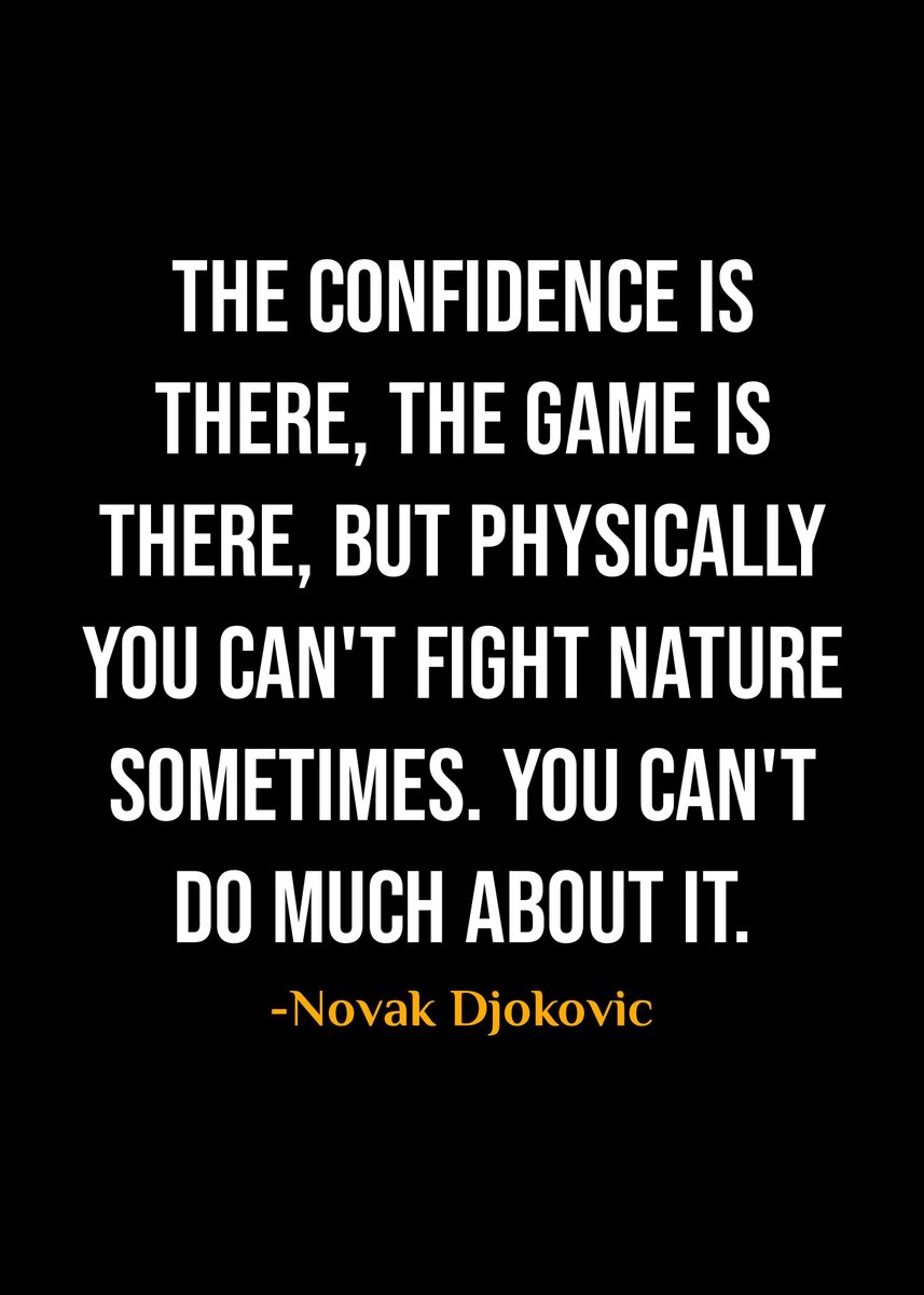Novak Quotes 'Novak Djokovic Quotes ' Poster, picture, metal print, paint by KLIP ...