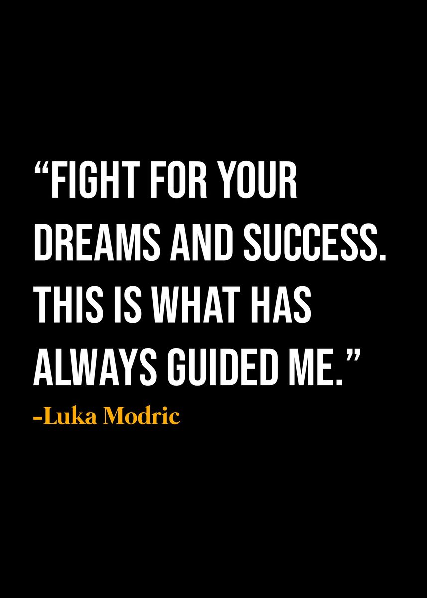 'Luka Modric Quotes ' Poster, picture, metal print, paint by KAGE ...