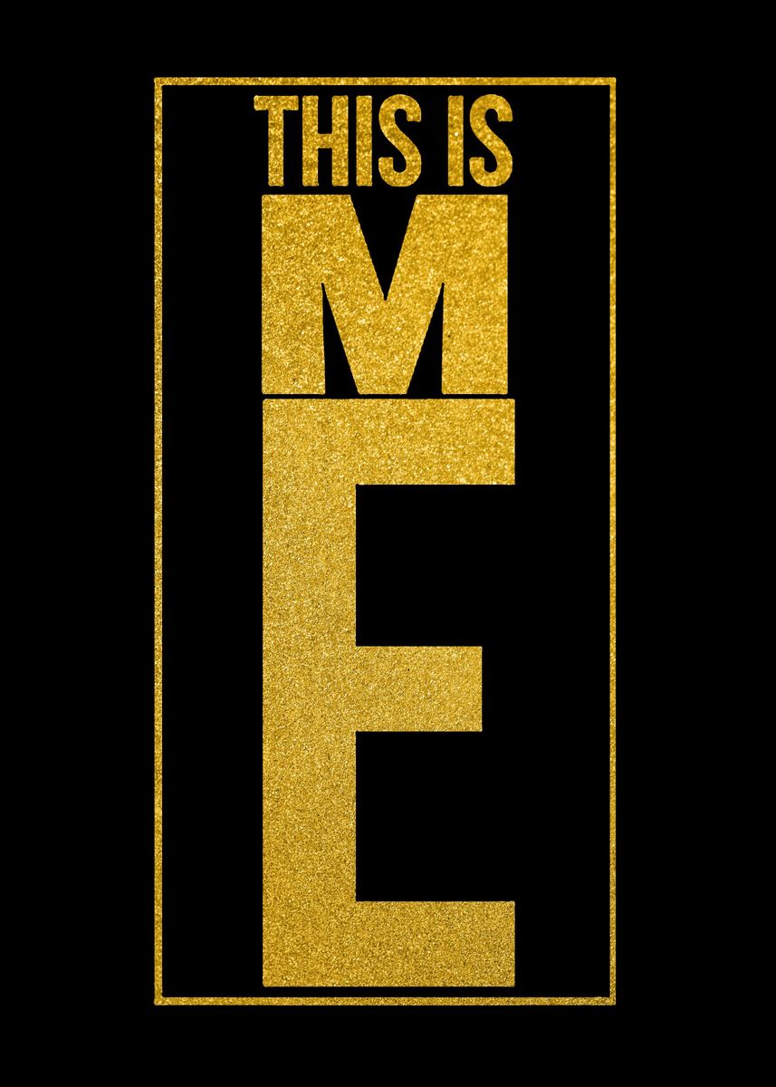 'this Is Me' Poster, Picture, Metal Print, Paint By Anin Studio 