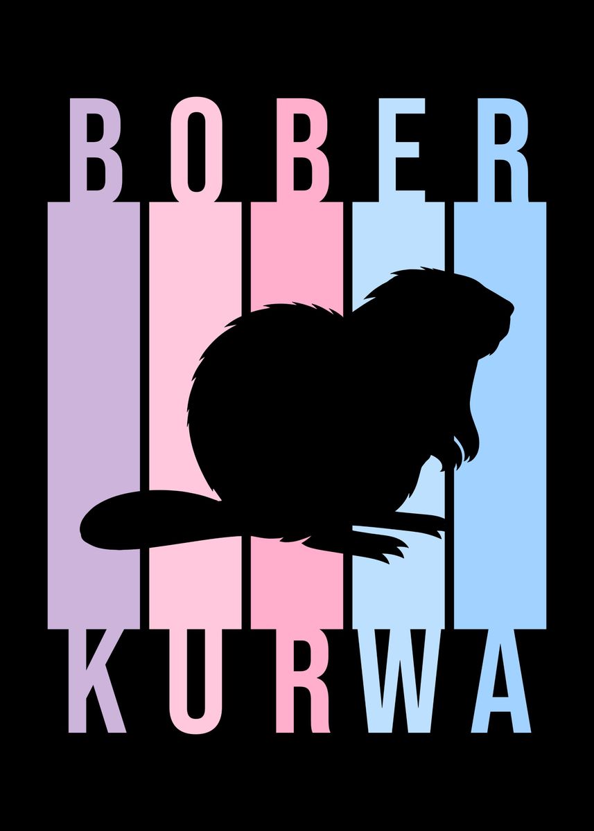 'Bober Kurwa Meme Pastel' Poster, picture, metal print, paint by Masaki ...