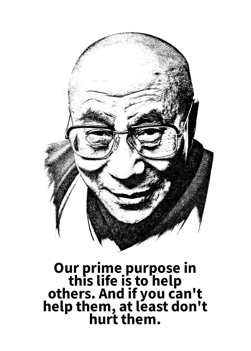 'Dalai lama quotes ' Poster, picture, metal print, paint by CF | Displate