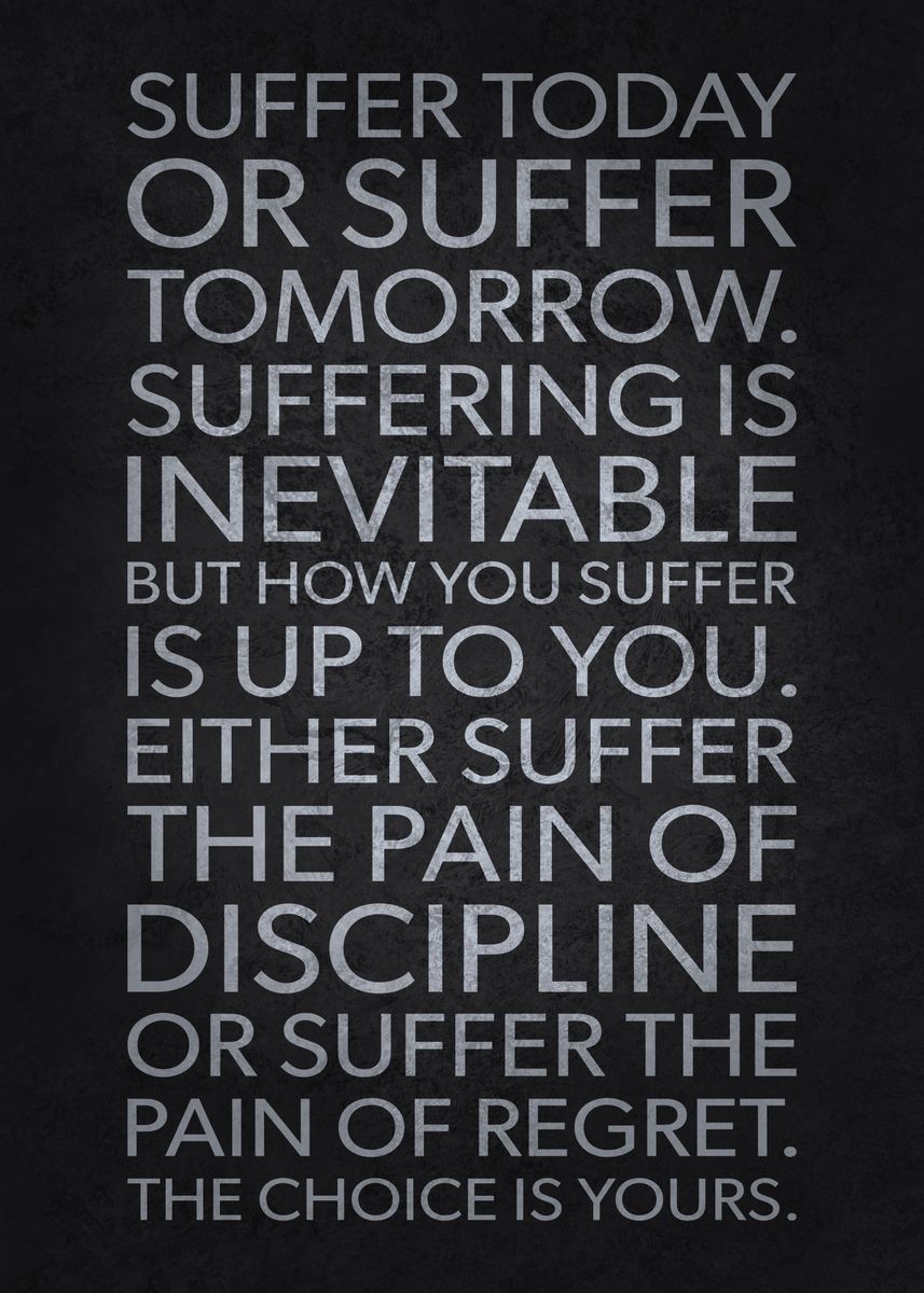 'Suffer Pain Of Discipline' Poster, picture, metal print, paint by ...