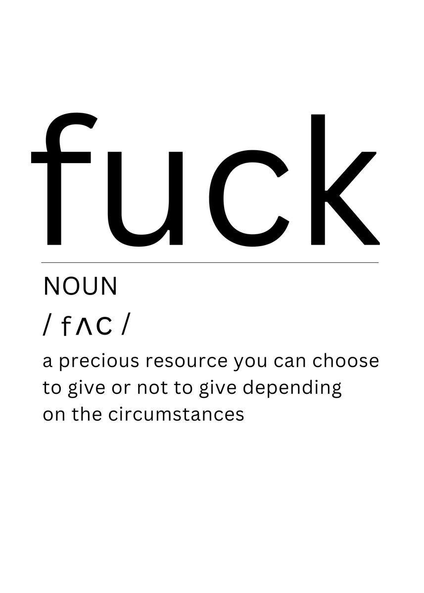'FUCK DEFINITION' Poster, picture, metal print, paint by Tech Manis ...