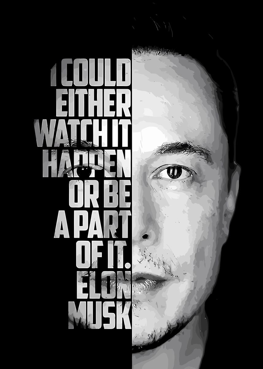 'Elon Musk Quote' Poster, picture, metal print, paint by Cowboys Map ...