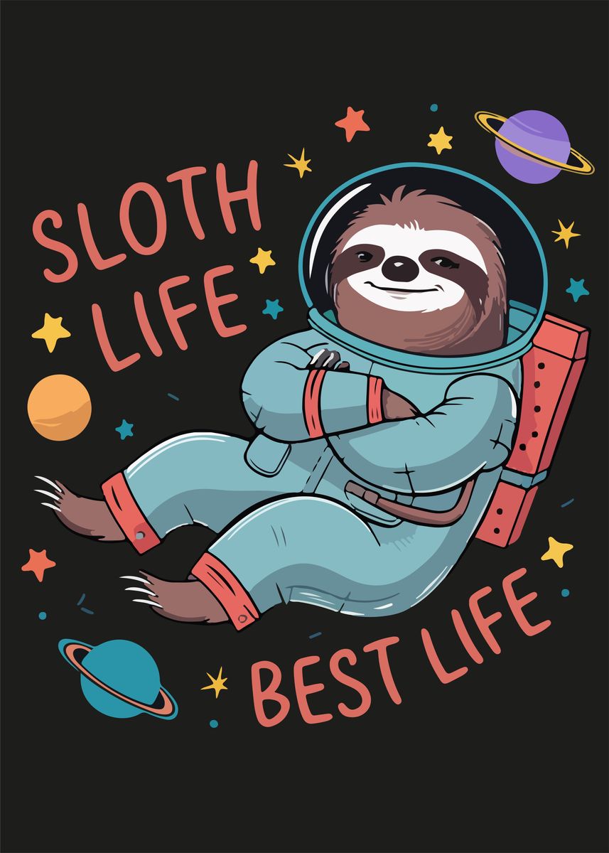 'Sloth Life Summer Edition' Poster, picture, metal print, paint by ...