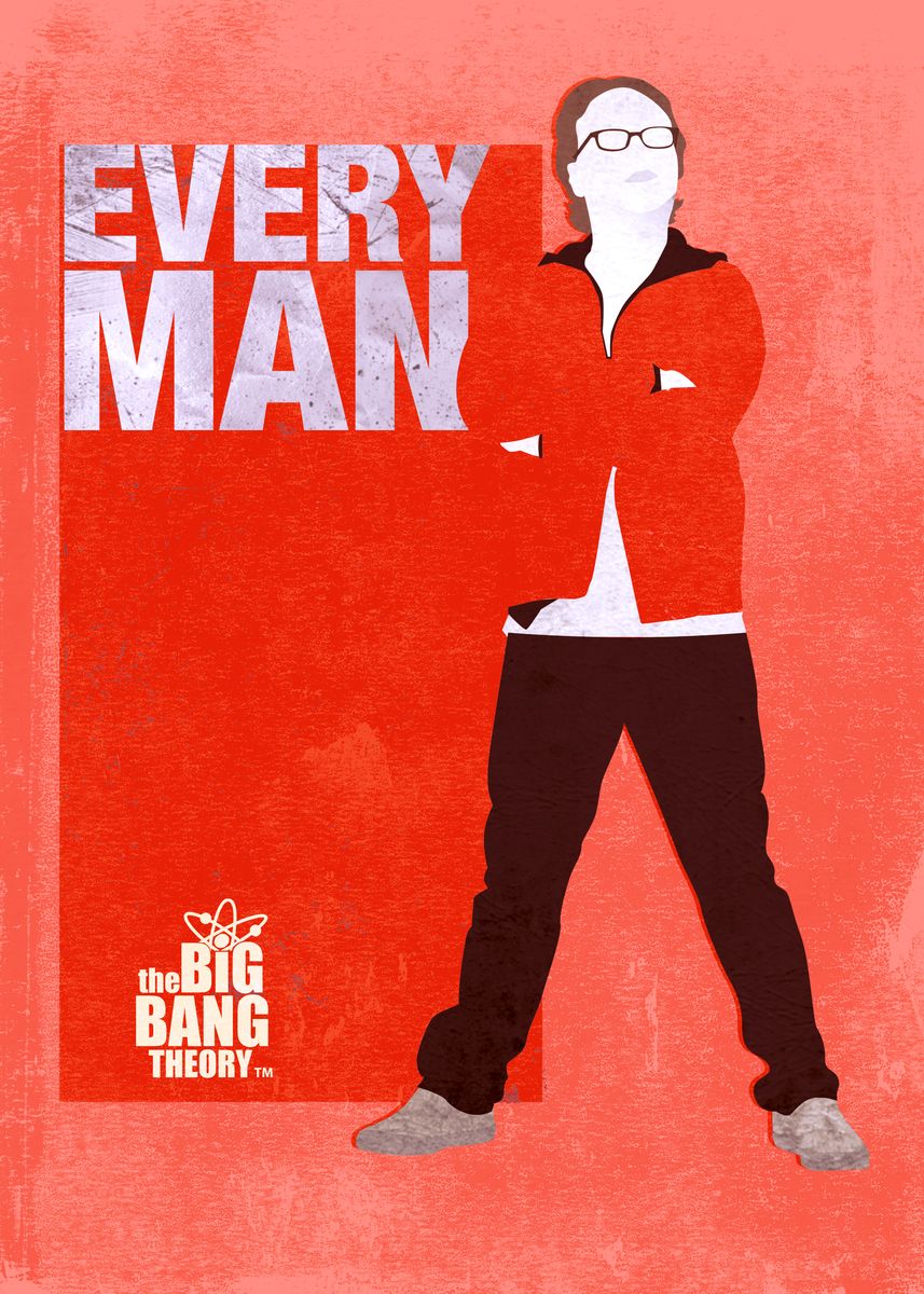 'Everyman' Poster, picture, metal print, paint by The Big Bang Theory ...