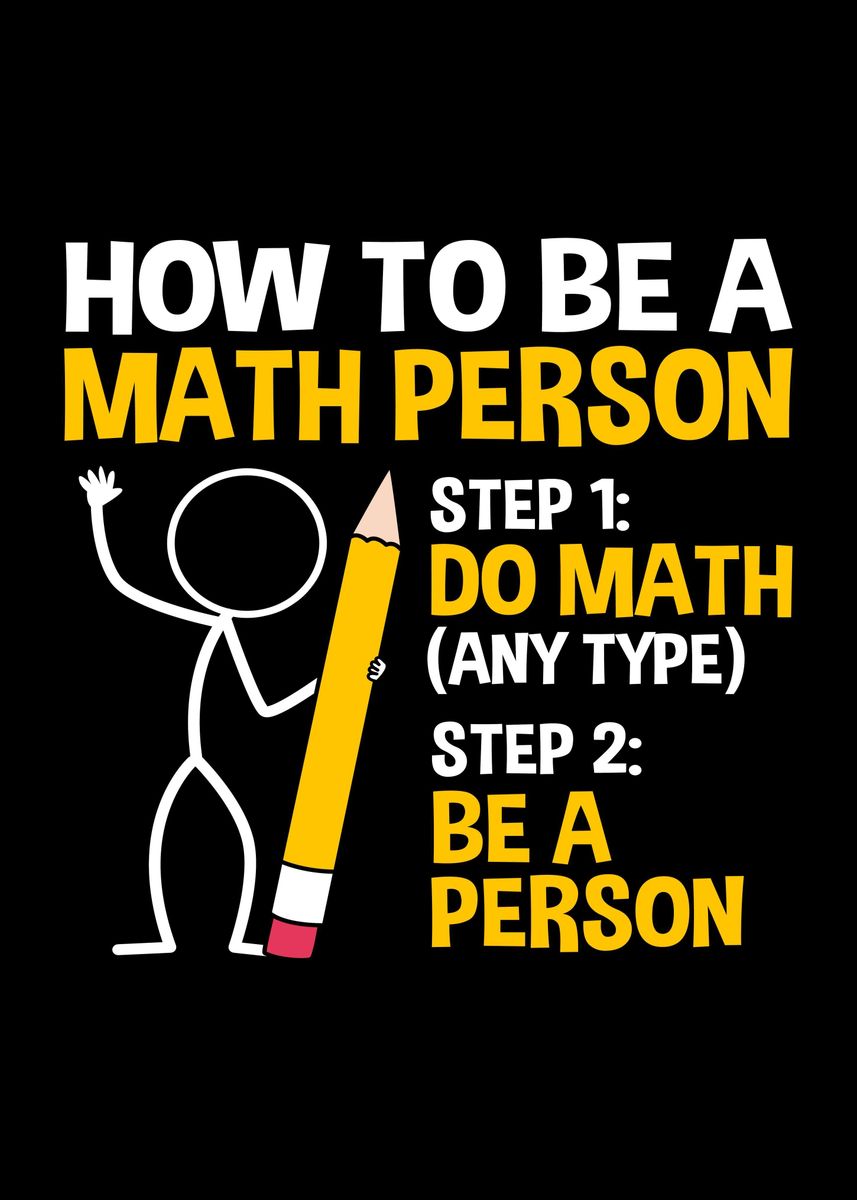 'how To Be A Math Person' Poster, Picture, Metal Print, Paint By 