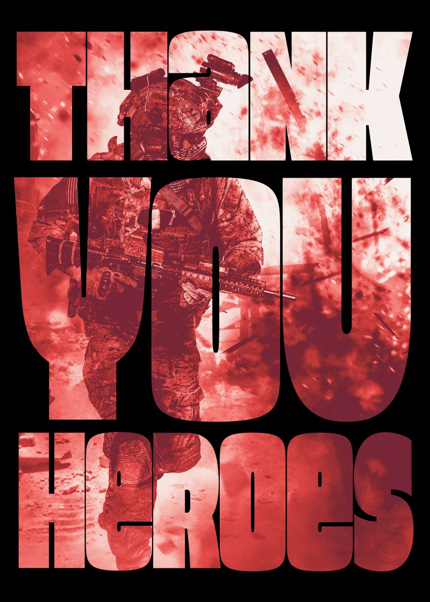 'Thank you Heroes' Poster, picture, metal print, paint by ...
