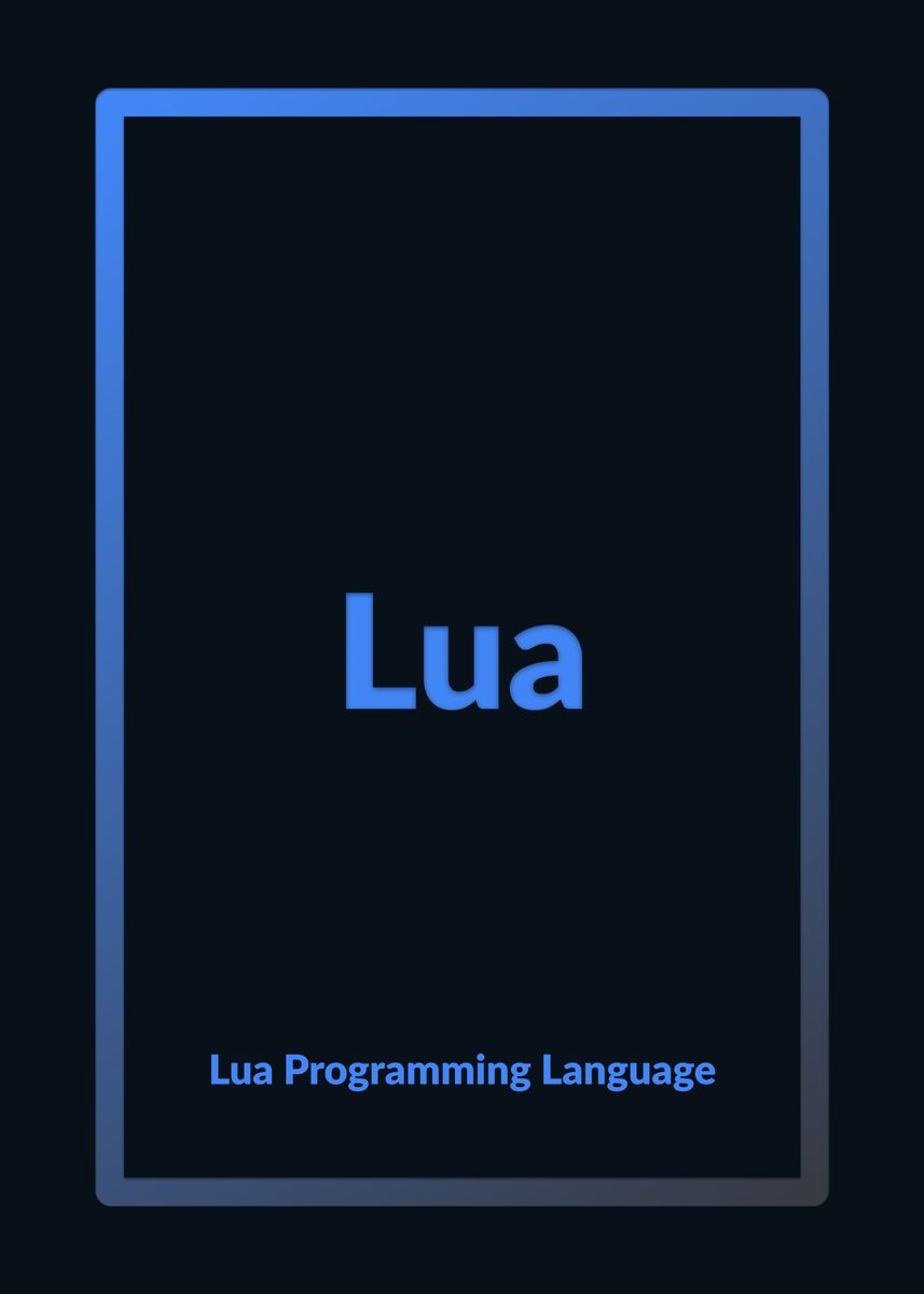 'Lua Programming Language' Poster, picture, metal print, paint by Wisnu ...