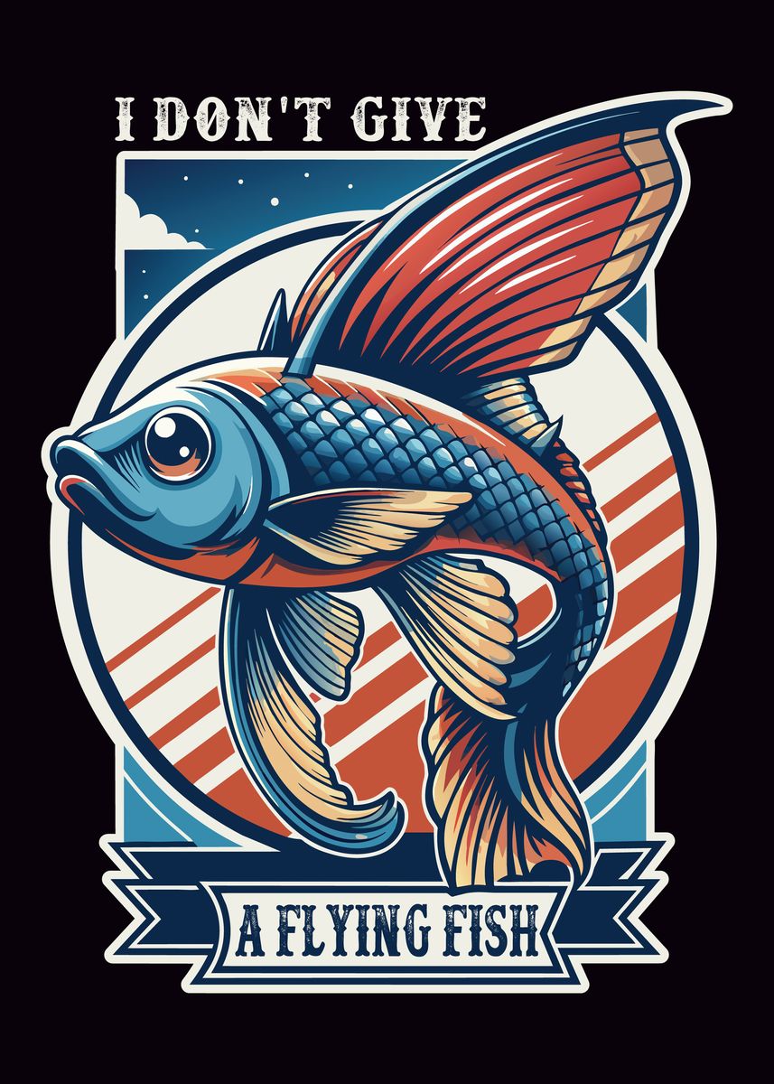 'Flying Fish Motivational Art' Poster, picture, metal print, paint by ...