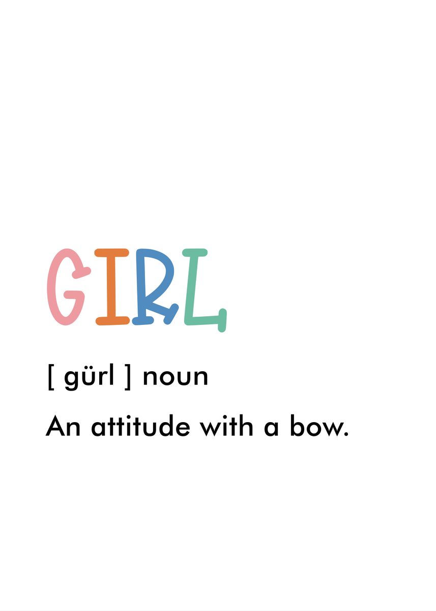 'Girl Definition Print' Poster, picture, metal print, paint by ...