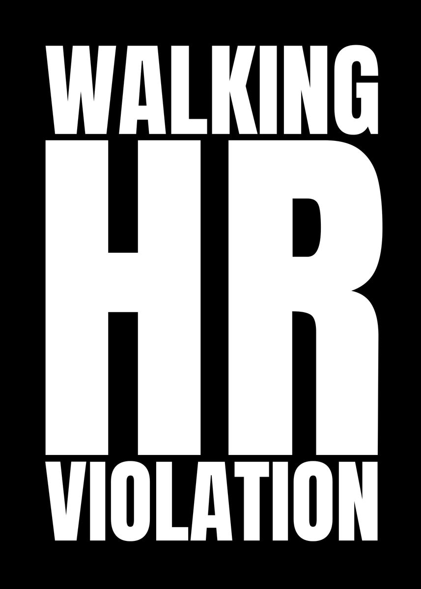 walking-hr-violation-poster-picture-metal-print-paint-by-slamet