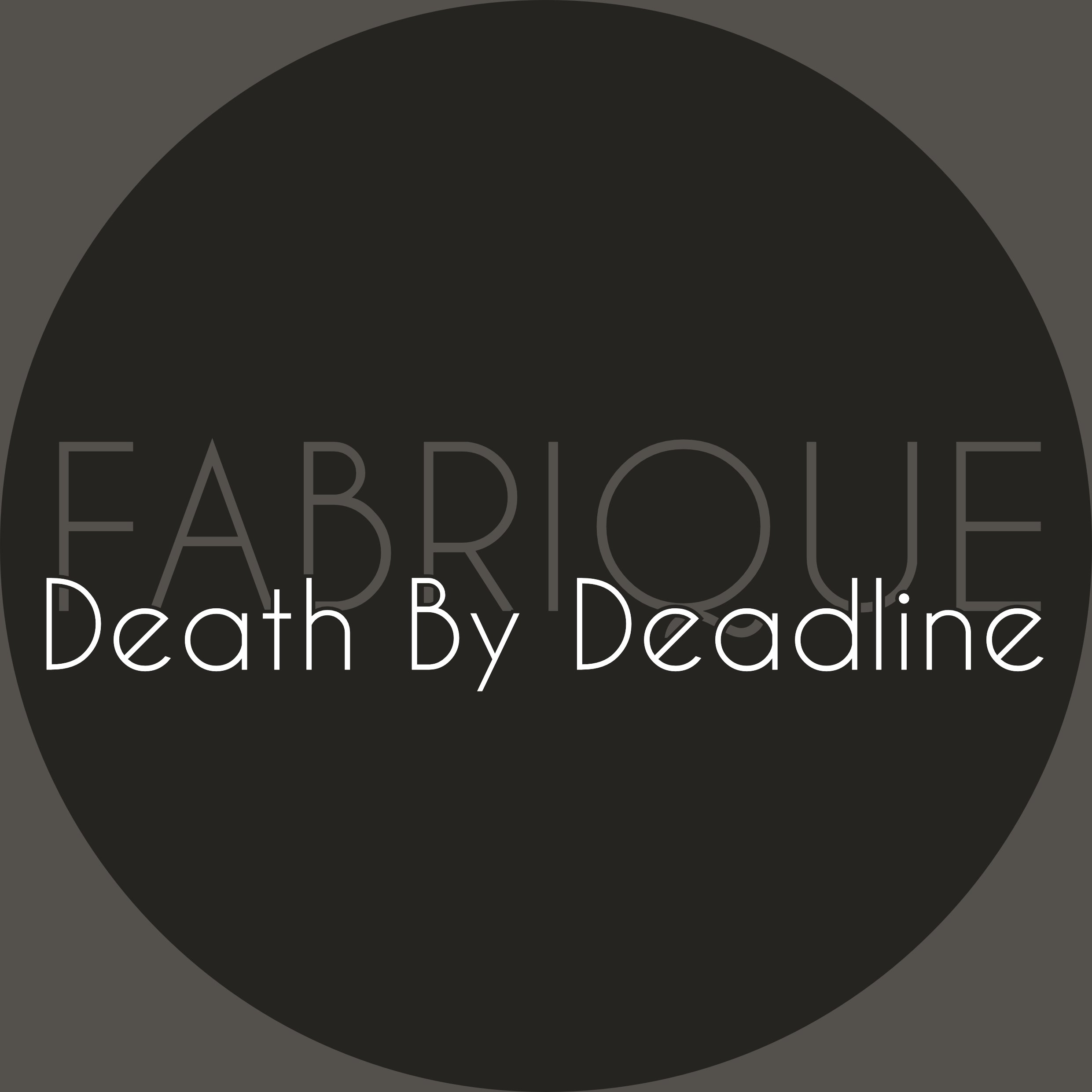 Death by Deadline